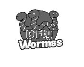 DIRTY WORMSS