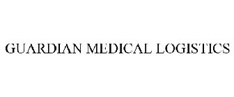 GUARDIAN MEDICAL LOGISTICS