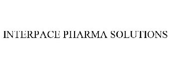 INTERPACE PHARMA SOLUTIONS
