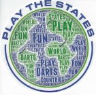 PLAY THE STATES FUN DARTS COUNTRIES PLAY WORLD STATES