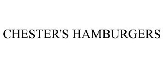 CHESTER'S HAMBURGERS