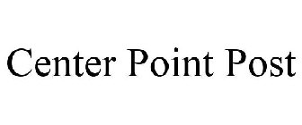 CENTER POINT POST