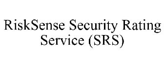 RISKSENSE SECURITY RATING SERVICE (SRS)