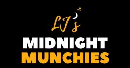 LJ'S MIDNIGHT MUNCHIES