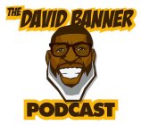 THE DAVID BANNER PODCAST