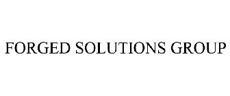FORGED SOLUTIONS GROUP