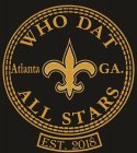 WHO DAT ALL STARS ATLANTA, GA