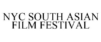 NYC SOUTH ASIAN FILM FESTIVAL