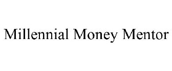 MILLENNIAL MONEY MENTOR