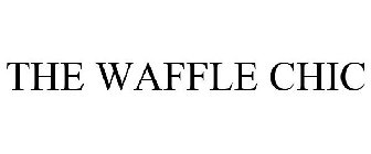 THE WAFFLE CHIC