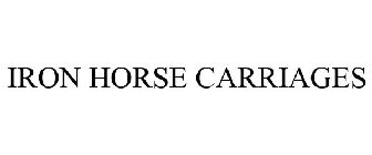 IRON HORSE CARRIAGES