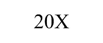 20X