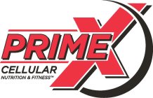 PRIME X CELLULAR NUTRITION & FITNESS