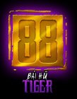 88 BAI HU TIGER