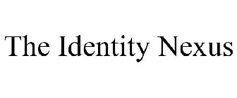 THE IDENTITY NEXUS