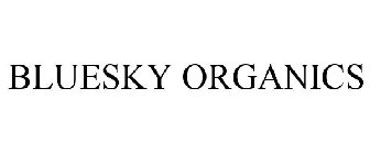 BLUESKY ORGANICS