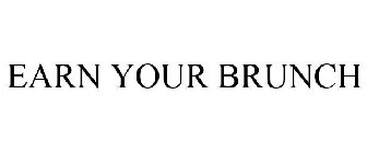 EARN YOUR BRUNCH