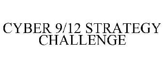 CYBER 9/12 STRATEGY CHALLENGE