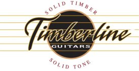 SOLID TIMBER TIMBERLINE GUITARS SOLID TONE