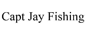 CAPT JAY FISHING