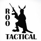 ROO TACTICAL