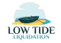 LOW TIDE LIQUIDATION