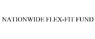 NATIONWIDE FLEX-FIT FUND