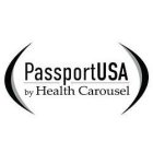 PASSPORTUSA BY HEALTH CAROUSEL