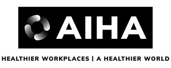 AIHA HEALTHIER WORKPLACES A HEALTHIER WORLD