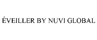 ÉVEILLER BY NUVI GLOBAL