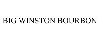 BIG WINSTON BOURBON