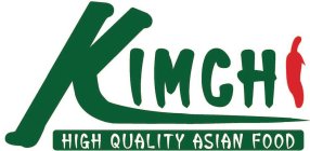 KIMCHI HIGH QUALITY ASIAN FOOD