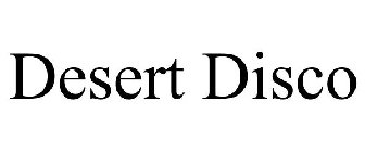 DESERT DISCO