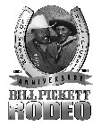 LU · VASON BILL · PICKETT SINCE 1984 ANNIVERSARY BILL PICKETT INVITATIONAL RODEO