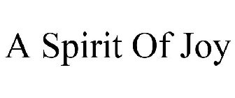 A SPIRIT OF JOY