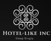 S HOTEL-LIKE INC SLEEP KINGLY.