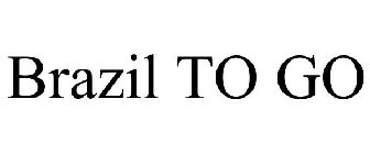 BRAZIL TO GO
