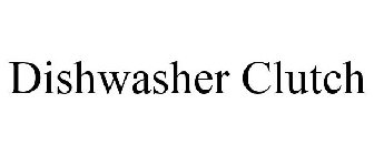 DISHWASHER CLUTCH