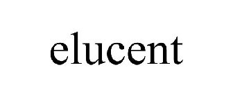 ELUCENT