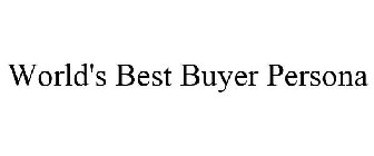 WORLD'S BEST BUYER PERSONA