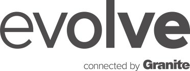 EVOLVE CONNECTED BY GRANITE