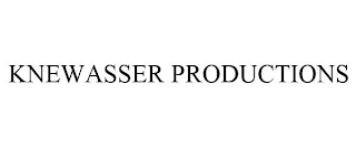 KNEWASSER PRODUCTIONS