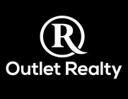 OR OUTLET REALTY