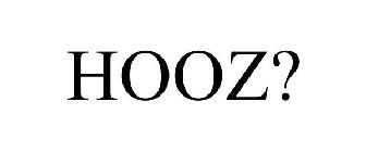 HOOZ?