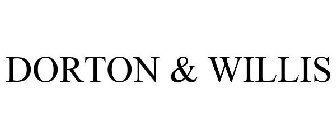 DORTON & WILLIS