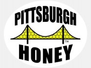 PITTSBURGH HONEY