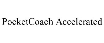 POCKETCOACH ACCELERATED