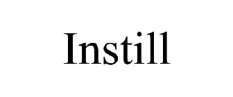 INSTILL