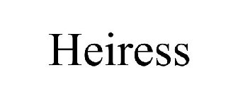 HEIRESS