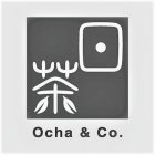 OCHA & CO.